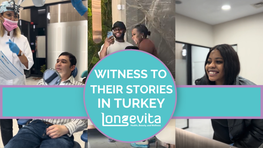 Witness dental patients stories in Turkey